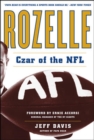 Image for Rozelle: czar of the NFL