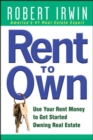 Image for Rent to own: use your rent money to get started owning real estate