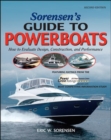 Image for Sorensen&#39;s guide to powerboats: how to evaluate design, construction, and performance