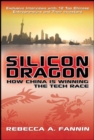 Image for Silicon dragon: how China is winning the tech race