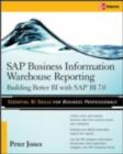 Image for SAP business information warehouse reporting: building better BI with SAP BI 7.0