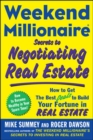 Image for Weekend millionaire secrets to negotiating real estate: how to get the best deals to build your fortune in real estate