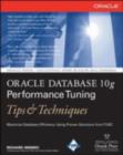 Image for Oracle Database 10g performance tuning tips &amp; techniques