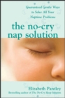 Image for The no-cry nap solution: guaranteed gentle ways to solve all your naptime problems