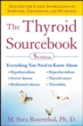 Image for The thyroid sourcebook  : everything you need to know