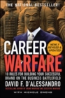 Image for Career warfare: 10 rules for building a successful brand on the business battlefield