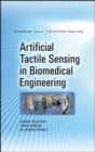 Image for Artificial tactile sensing in biomedical engineering