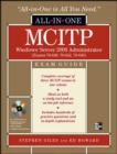 Image for MCITP Windows Server 2008 Administrator  : all in one exam guide (exams 70-640, 70-642, 70-646) : Exams 70-640, 70-642, 70-646