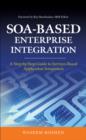 Image for SOA-based enterprise integration: a step-by-step guide to services-based application
