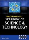 Image for McGraw-Hill yearbook of science &amp; technology 2009  : comprehensive coverage of recent events and research