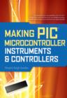 Image for Making PIC microcontroller instruments and controllers