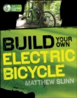 Image for Build Your Own Electric Bicycle