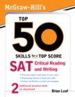 Image for McGraw-Hill&#39;s top 50 skills for a top score: SAT critical reading and writing