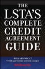 Image for LSTA&#39;s Complete Credit Agreement Guide