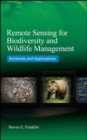Image for Remote Sensing for Biodiversity and Wildlife Management: Synthesis and Applications