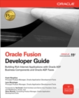 Image for Oracle fusion developer guide  : building rich Internet applications with Oracle ADF business components and Oracle ADF Faces