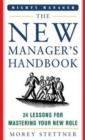 Image for The new manager&#39;s handbook: 24 lessons for mastering your new role