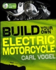 Image for Build your own electric motorcycle