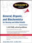 Image for Schaum&#39;s outline of general, organic, and biochemistry for nursing and allied health