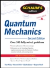 Image for Schaum&#39;s Outline of Quantum Mechanics, Second Edition