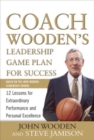 Image for Coach Wooden&#39;s Leadership Game Plan for Success: 12 Lessons for Extraordinary Performance and Personal Excellence
