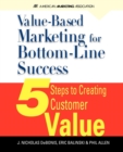Image for Value-Based Marketing for Bottom-Line Success
