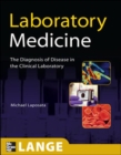Image for Laboratory medicine  : the diagnosis of disease in the clinical laboratory