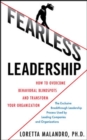 Image for Fearless leadership: how to overcome behavioral blindspots and transform your organization