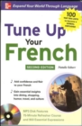 Image for Tune up your French  : top 10 ways to improve your spoken French