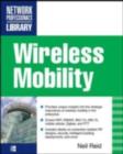 Image for Wireless mobility: the why of wireless