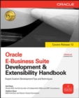Image for Oracle E-Business Suite Development &amp; Extensibility Handbook