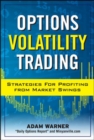 Image for Options volatility trading  : strategies for profiting from market swings