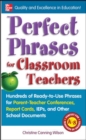 Image for Perfect Phrases for Classroom Teachers