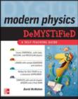 Image for Modern Physics DeMYSTiFied
