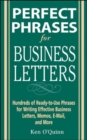 Image for Perfect phrases for business letters: hundreds of ready-to-use phrases for writing effective business letters, memos, e-mail, and more