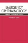 Image for Emergency ophthalmology: a rapid treatment guide