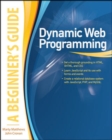 Image for Dynamic Web Programming: A Beginner&#39;s Guide