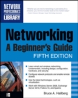 Image for Networking, A Beginner&#39;s Guide, Fifth Edition