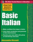 Image for Practice Makes Perfect Basic Italian