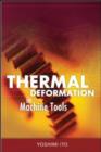 Image for Thermal deformation in machine tools
