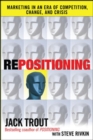 Image for Repositioning  : the new battle for your mind