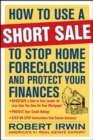 Image for How to use a short sale to stop home foreclosure and protect your finances