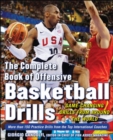 Image for The complete book of offensive basketball drills: game-changing drills from around the world