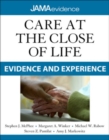 Image for Care at the close of life: evidence and experience