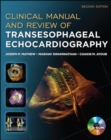 Image for Clinical Manual and Review of Transesophageal Echocardiography, Second Edition