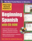 Image for Practice Makes Perfect Beginning Spanish with CD-ROM