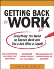 Image for Getting back to work  : everything you need to bounce back and get a job after a layoff