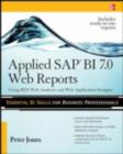 Image for Applied SAP BI 7.0 web reports: using BEx Web Analyzer and Web Application Designer
