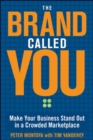 Image for The brand called you: make your business stand out in a crowded marketplace
