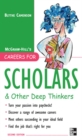 Image for Careers for scholars &amp; other deep thinkers